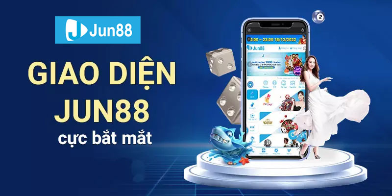 Ưu điểm nổi bật của app jun886 net